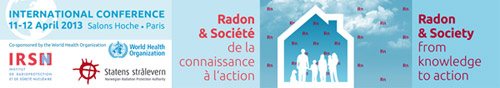 Conférence Internationale "Radon et Société : de la connaissance à l’action"