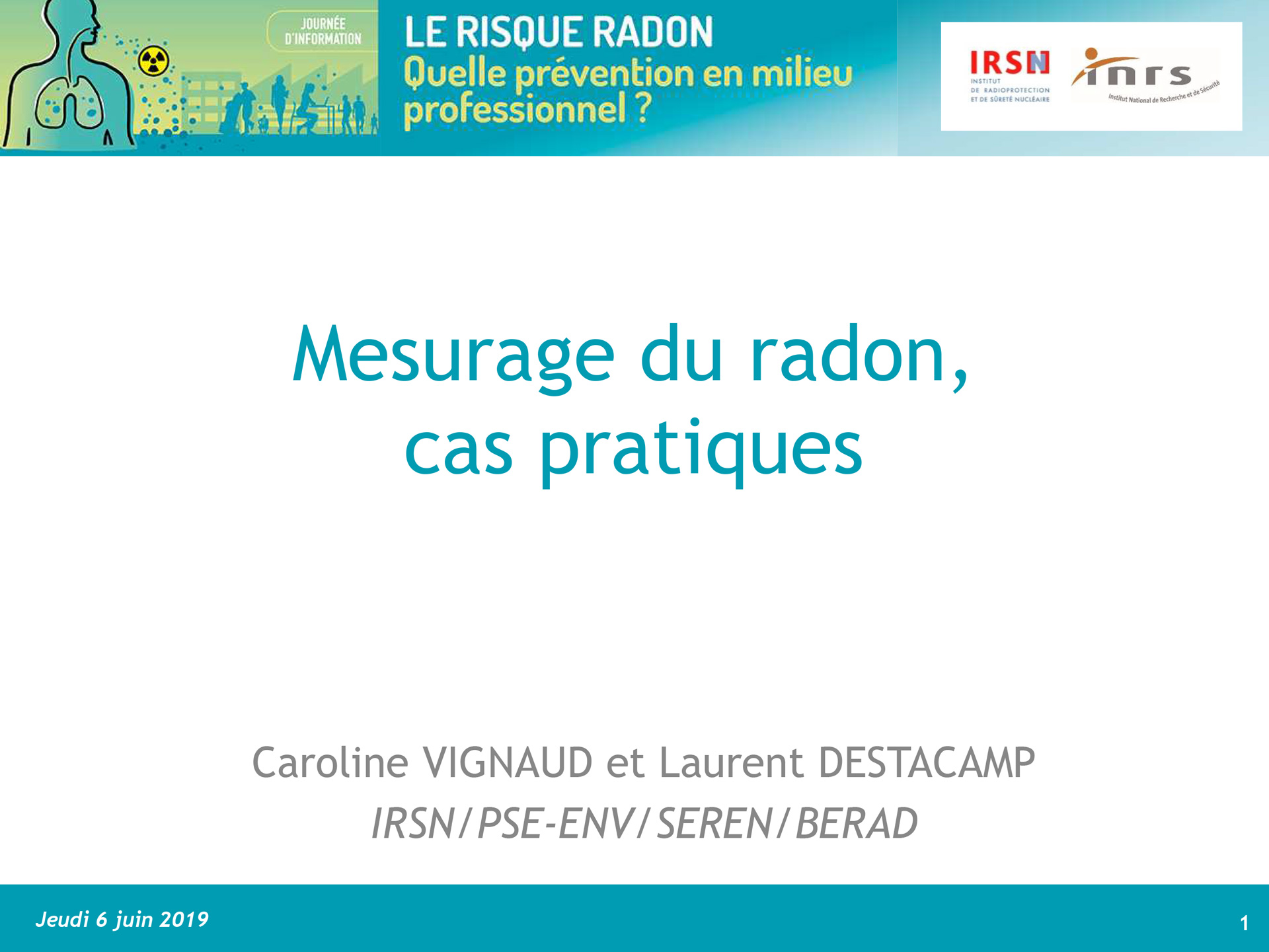Mesurage du radon par Caroline VIGNAUD et Laurent DESTACAMP, IRSN