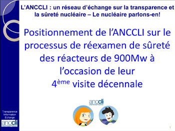 Positionnement de l'ANCCLI sur le processus du 4e réexamen de sûreté des réacteurs 900 MWe